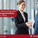 Partnering with an IT Staff Augmentation Company in India