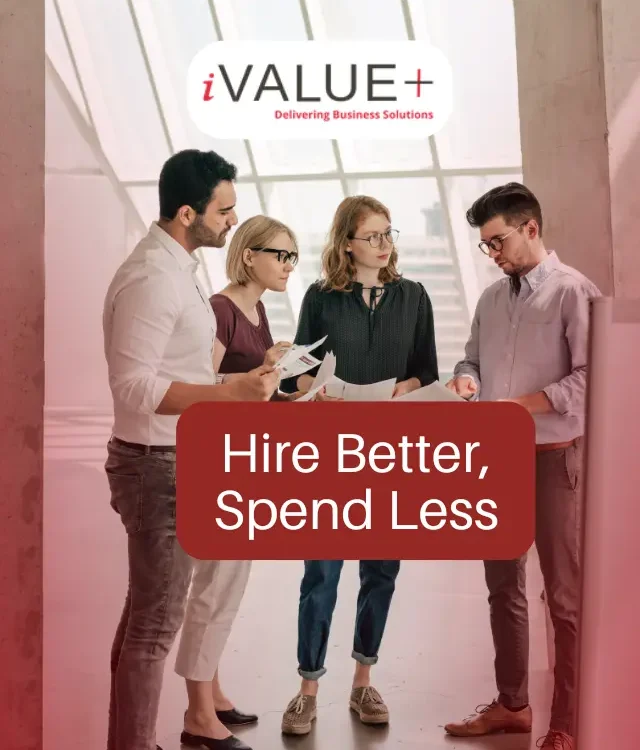 hire better, spend less in your recruitment cost with iValuePlus